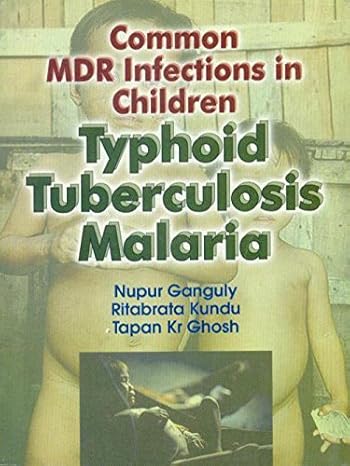 Common Mdr Infections In Children Typhoid Tuberculosis Malaria (2005)